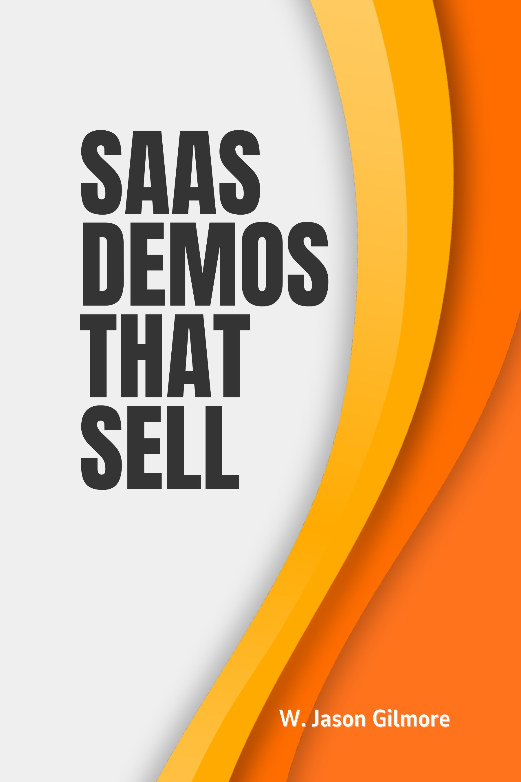 B2B SaaS Demos That Sell
